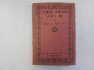Seller image for These Things Shall be for sale by Goldstone Rare Books
