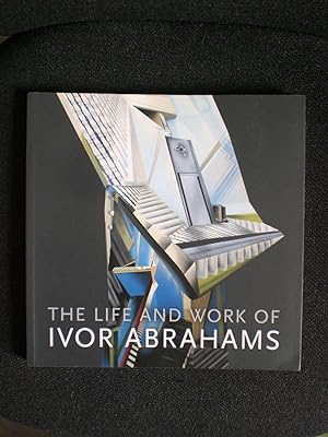 Seller image for The Life and Work of Ivor Abrahams: Eden and Other Suburbs for sale by Black Box Books