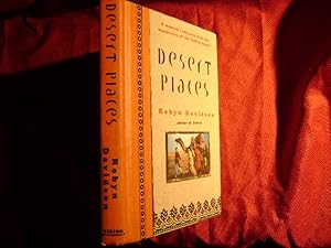 Seller image for Desert Places. A Woman's Odyssey with the Wanderers of the Indian Desert. for sale by BookMine