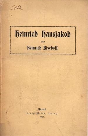 Heinrich Hansjakob, der schwatzwälder Dorfdichter. Eine literische Studie.