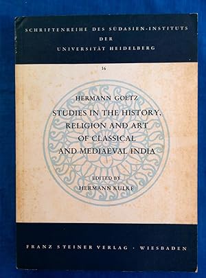 Studies in the History, Religion and Art of Classical and Mediaeval India