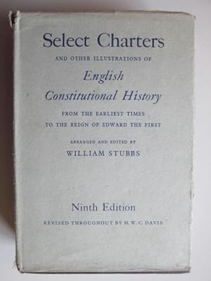 Image du vendeur pour Select Charters & Other Illustrations of English Constitutional History from the Earliest Times to the Reign of Edward the First mis en vente par Goldstone Rare Books