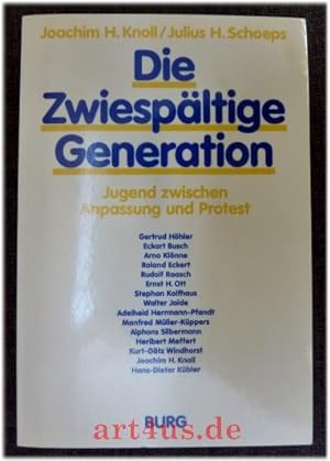 Seller image for Die zwiespltige Generation : Jugend zwischen Anpassung u. Protest. . for sale by art4us - Antiquariat