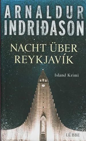 Nacht über Reykjavík / Kommissar-Erlendur-Krimi Bd.12