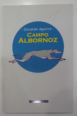 Immagine del venditore per Campo Albornoz venduto da ARREBATO LIBROS