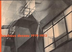Imagen del vendedor de bauhaus dessau 1919 - 1933,Synoptische Darstellung der Bauhausgeschichte a la venta por Antiquariat Kastanienhof