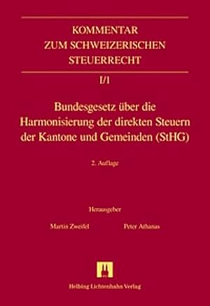 Bild des Verkufers fr Bundesgesetz ber die Harmonisierung der direkten Steuern der Kantone und Gemeinden (StHG) (Kommentar zum Schweizerischen Steuerrecht) zum Verkauf von AHA-BUCH