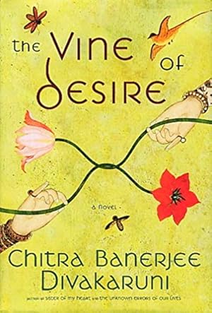 Image du vendeur pour The Vine of Desire: A Novel mis en vente par LEFT COAST BOOKS