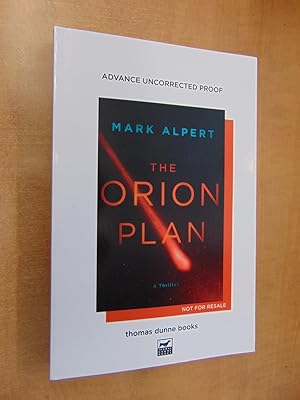 Seller image for The Orion Plan: A Thriller - Advance uncorrected proof for sale by By The Lake Books