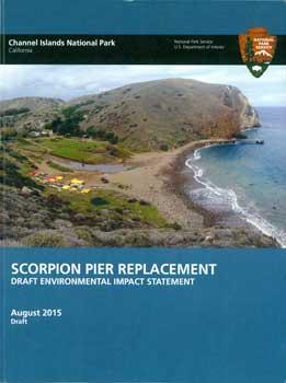Scorpion Pier Replacement: Draft Environmental Impact Statement. August 2015 Draft.