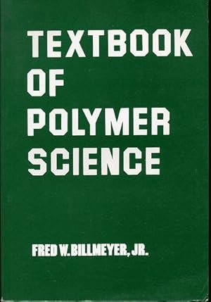 Image du vendeur pour Textbook of polymer science mis en vente par L'ivre d'Histoires