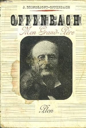 Seller image for OFFENBACH MON GRAND-PERE for sale by Le-Livre