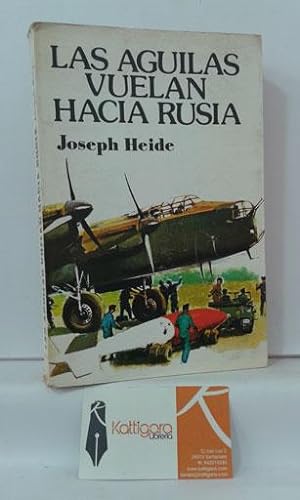 Immagine del venditore per LAS GUILAS VUELAN HACIA RUSIA venduto da Librera Kattigara