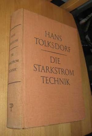 Image du vendeur pour Die Starkstromtechnik mis en vente par Dipl.-Inform. Gerd Suelmann