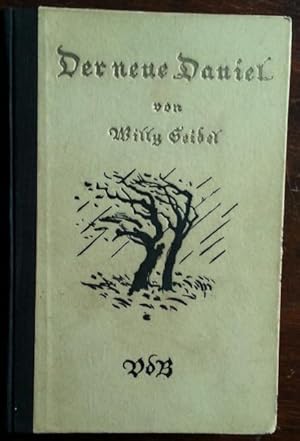 Seller image for Der neue Daniel. Ausschnitt aus dem Dasein eines Deutschen. for sale by buch-radel
