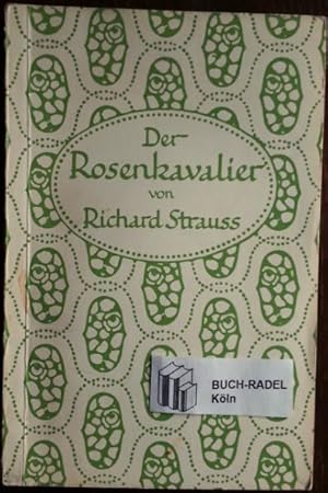 Image du vendeur pour Der Rosenkavalier. Komdie fr Musik in drei Aufzgen von Hugo von Hofmannsthal. Musik: Richard Strauss. Textbuch. mis en vente par buch-radel