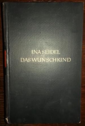 Image du vendeur pour Das Wunschkind. Roman. 1.+ 2. Bd. in einem Buch. mis en vente par buch-radel