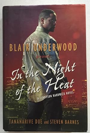 Blair Underwood presents In the Night of the Heat