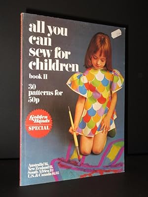 All You Can Sew for Children: Book II. 30 Patterns (Golden Hands Special)