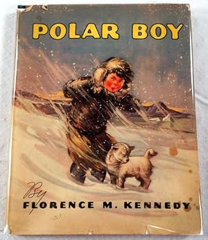 Bild des Verkufers fr Polar Boy: Being the Story of Arklio.a Little Eskimo Boy Who Lives in Greenland zum Verkauf von Resource Books, LLC