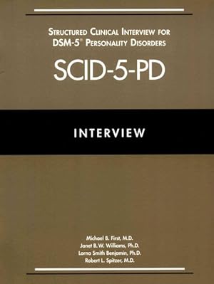 Seller image for Structured Clinical Interview for DSM-5 Personality Disorders SCID-5-PD + Structures Clinical Interview for DSM-5 Screening Personality Questionnaire SCID-5-SPQ for sale by GreatBookPrices
