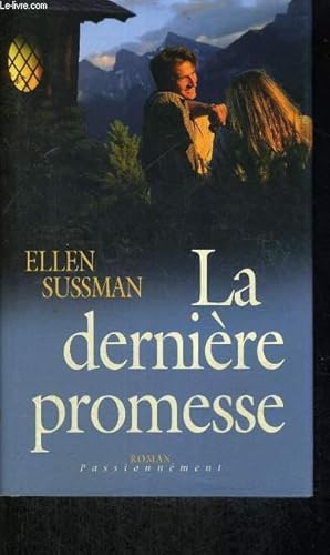 Image du vendeur pour LA DERNIERE PROMESSE mis en vente par Le-Livre