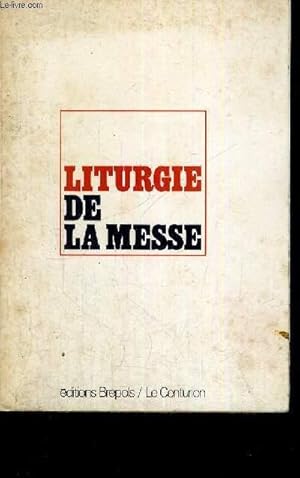 Seller image for LITURGIE DE LA MESSE for sale by Le-Livre