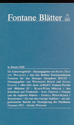 Immagine del venditore per Nr. 75/2003. Fontane-Bltter. Halbjahresschrift. Theodor Fontane Archiv (Hrsg.). venduto da Fundus-Online GbR Borkert Schwarz Zerfa