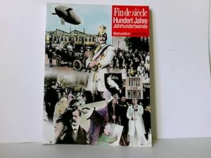 Seller image for Fin de siecle. Hundert Jahre Jahrhundertwende for sale by ABC Versand e.K.