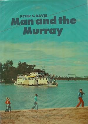 Bild des Verkufers fr Man and the Murray. zum Verkauf von Banfield House Booksellers