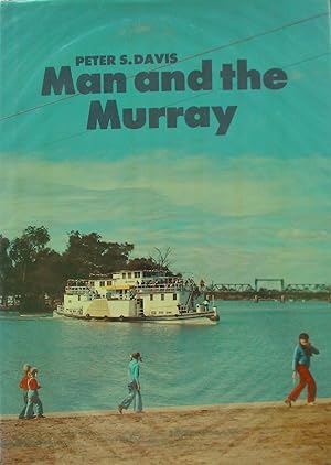 Seller image for Man and the Murray. for sale by Banfield House Booksellers