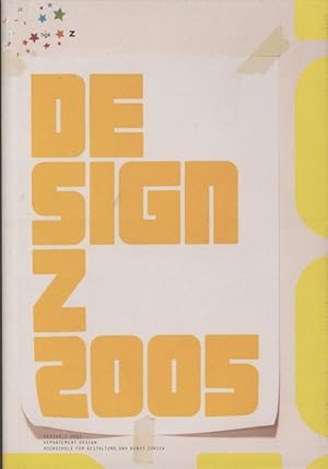 Bild des Verkufers fr Design_ Z 2005. zum Verkauf von Antiquariat Bookfarm
