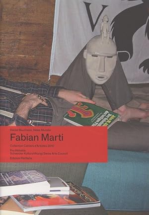 Image du vendeur pour Fabian Marti. Collection Cahiers d'Artistes 2010. mis en vente par Antiquariat Bookfarm