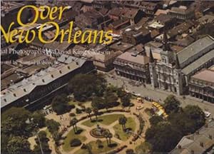 Seller image for OVER NEW ORLEANS Aerial Photographs by David King Gleason for sale by Complete Traveller Antiquarian Bookstore
