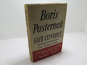 Boris Pasternak Safe Conduct an Early Autobiography and Other Works