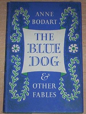 Seller image for The Blue Dog & Other Fables. Translated by Alice B Toklas. for sale by Thylacine Fine Books