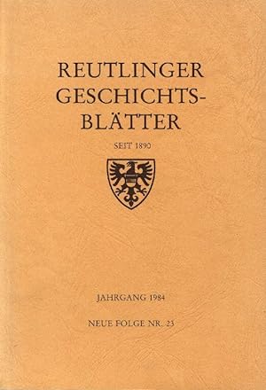 Reutlinger Geschichtsblätter Neue Folge Nummer 23. Jahrgang. Dissertation Sybille Stähle.