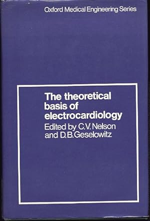 The theoretical basis of electrocardiology