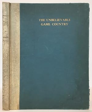 Imagen del vendedor de The Unbelievable Game County a la venta por Bartleby's Books, ABAA