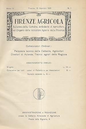 Firenze Agricola. Bollettino della Cattedra Ambulante d'Agricoltura ed Organo delle Istituzioni A...