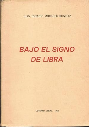 Seller image for BAJO EL SIGNO DE LIBRA. Poemas for sale by Librera Torren de Rueda