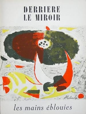 Derrière Le Miroir N° 32. Pierre Alechinsky. Les Mains éblouies.