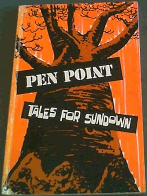 Bild des Verkufers fr Pen Point Tales For Sundown zum Verkauf von Chapter 1