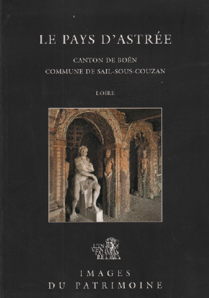 Seller image for Le Pays d'Astre : Canton de Bon commune de Sail-sous-Couzan Loire for sale by librairie philippe arnaiz
