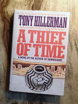 A THIEF OF TIME : A Novel