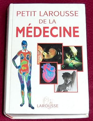 Seller image for PETIT LAROUSSE DE LA MEDECINE for sale by LE BOUQUINISTE