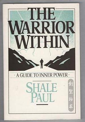 The Warrior Within: A Guide to Inner Power