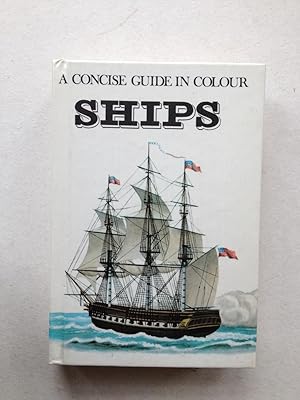 Seller image for Ships: A Concise Guide in Colour for sale by Book Souk