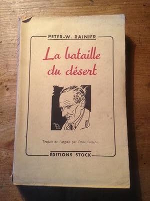 Bild des Verkufers fr La bataille du dsert zum Verkauf von Librairie des Possibles