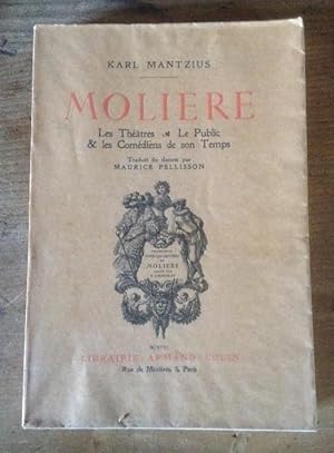 Seller image for Molire Les Thatres Le Public & les Comdiens de son Temps for sale by Librairie des Possibles